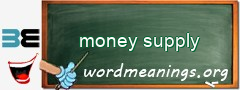 WordMeaning blackboard for money supply